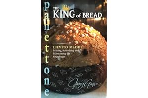 Panettone - The King of Bread: Lievito Madre – Making, Refreshing and Maintaining the Sourdough