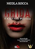 GRIDA: - Il Killer delle Prostitute
