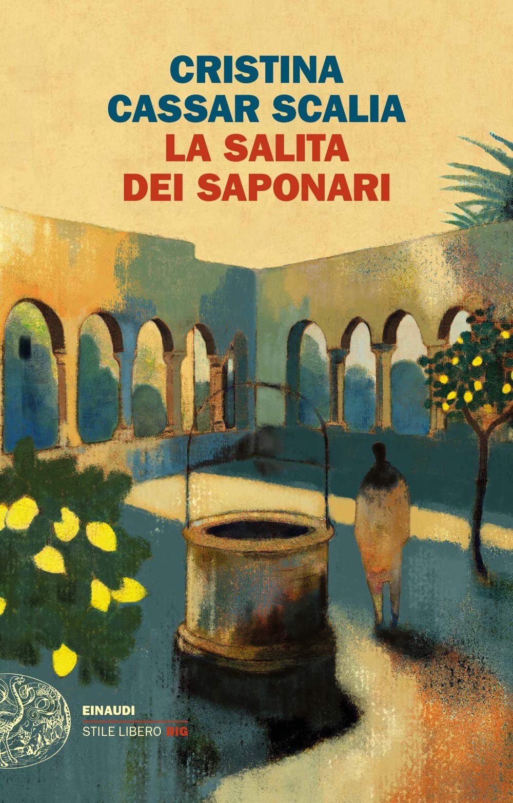 La Salita dei Saponari (Le indagini del vicequestore Vanina Guarrasi Vol. 3) Cristina Cassar Scalia
