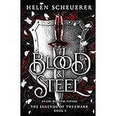Blood & Steel: An epic romantic fantasy (The Legends of Thezmarr)