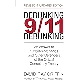 Debunking 9/11 Debunking: An Answer to Popular Mechanics and the Other Defenders of the Official Conspiracy Theory (RESISTANC