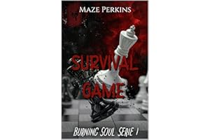 Burning Soul: 1. Survival Game (French Edition)