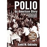 Polio: An American Story
