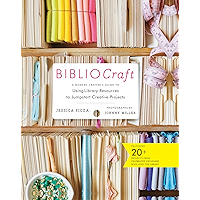 BiblioCraft: A Modern Crafter's Guide to Using Library Resources to Jumpstart Creative Projects book cover