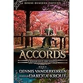 Accords: A Divine Dungeon Series (Artorian's Archives)
