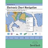 Introduction to Electronic Chart Navigation: With an Annotated ECDIS Chart No. 1