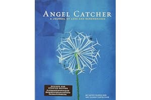 Angel Catcher: A Grieving Journal: A Journal of Loss and Remembrance (Dan Eldon)