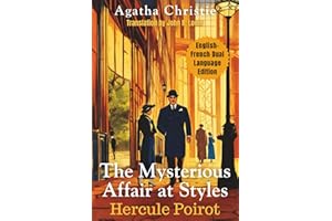 The Mysterious Affair at Styles: English - French Dual Language Edition