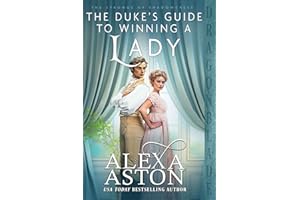 The Duke’s Guide to Winning a Lady: A Regency Historical Romance (The Strongs of Shadowcrest)