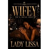 Wifey to a Real One: Standalone