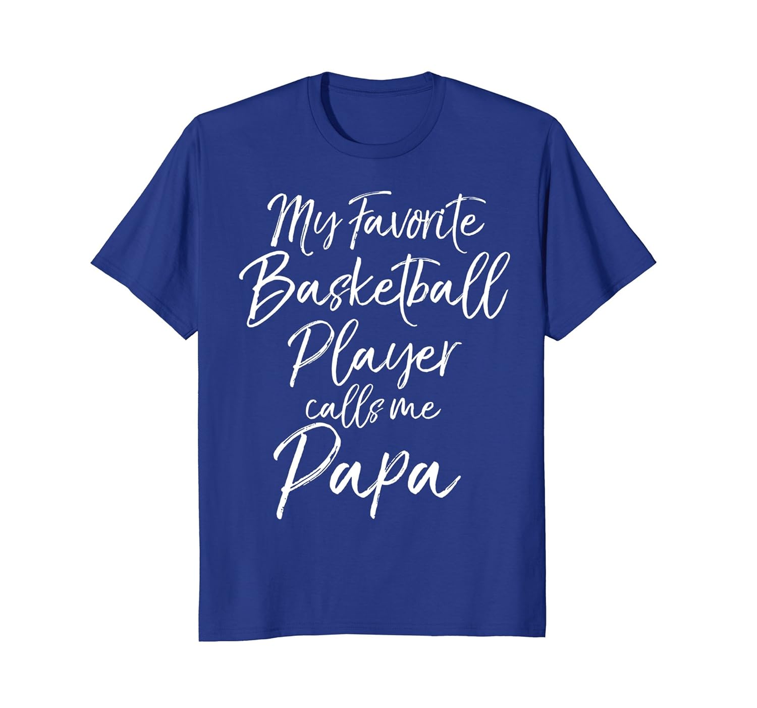 My Favorite Basketball Player Calls Me Papa Shirt-anz