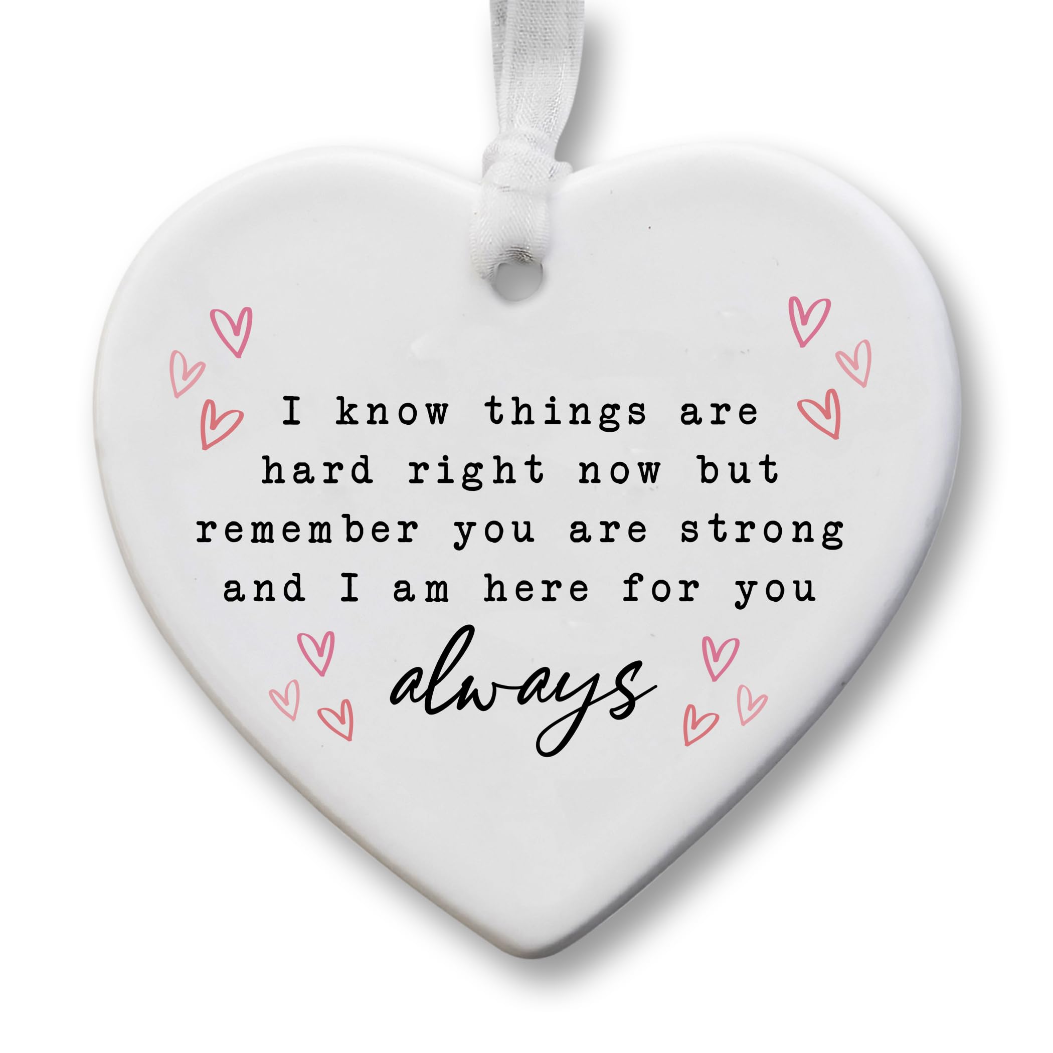 Encouragement Ceramic Heart Keepsake – “I Am Here for You Always” Gift – Support & Thinking of You Hanging Ornament