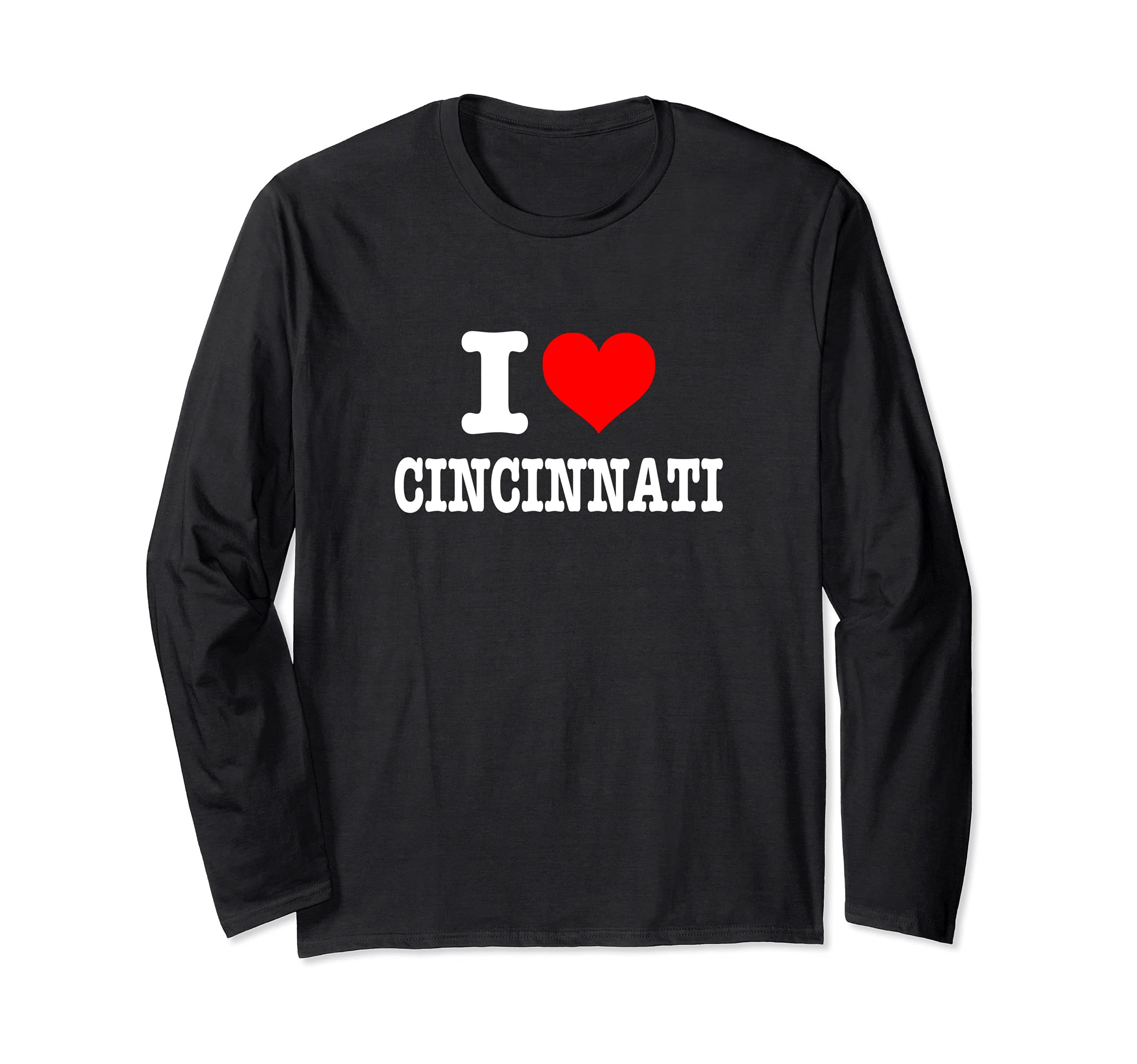 Cincinnati - I Love Cincinnati Long Sleeve T-Shirt