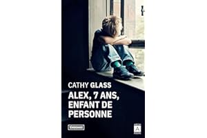 Alex, 7 ans, enfant de personne (French Edition)
