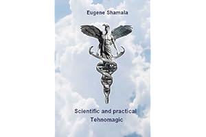 Scientific and practical technomagic