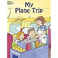 My Plane Trip (Dover Coloring Books)
