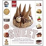 Sweet: Our Best Cupcakes, Cookies, Candy, and More