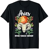 Aries Intense Fearless Aries Zodiac Sign Aries Birthday T-Shirt