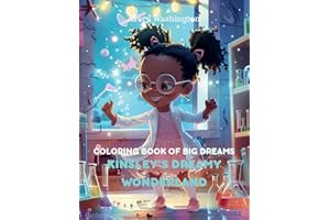 Kinsley's Dreamy Wonderland Coloring Book of Big Dreams