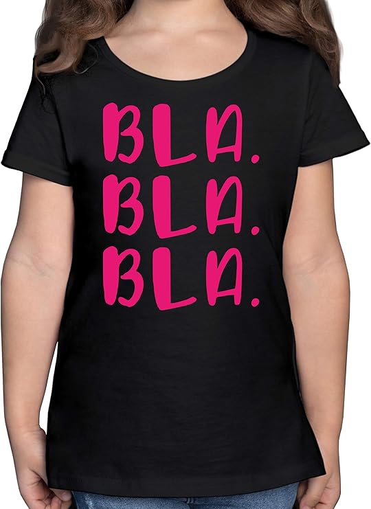 Shirtracer Sprüche Kind Bla Bla Bla Fuchsia Mädchen Kinder T
