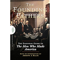 Founding Fathers: The Essential Guide to the Men Who Made America book cover