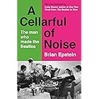 A Cellarful of Noise: With a new introduction by Craig Brown