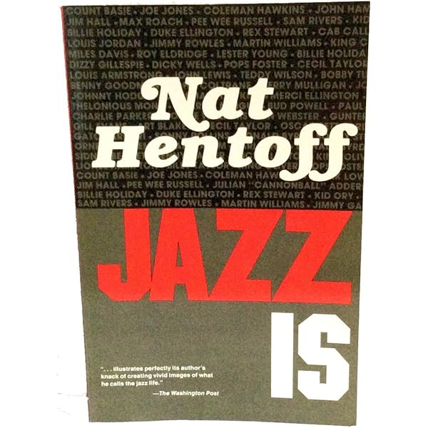 The Jazz Life: Hentoff, Nat: 9780306800887: Amazon.com: Books