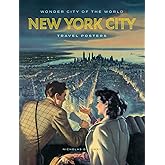 Wonder City of the World: New York City Travel Posters