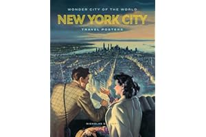 Wonder City of the World: New York City Travel Posters
