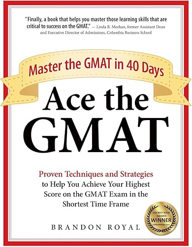 Download Ace the GMAT: Master the GMAT in 40 Days PDF
