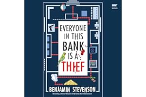 Everyone in This Bank Is a Thief: A Novel