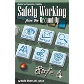 Safely Working from the Ground Up