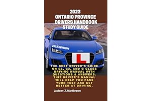 2023 Ontario Province Drivers Handbook study guide: The best driver’s guide on G1, G2, and G class driving manual with Questi