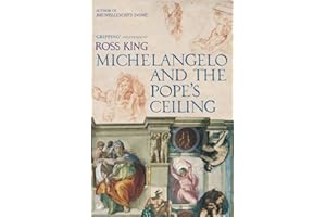 Michelangelo And The Pope's Ceiling