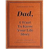 Dad I Want to Know Your Life Story Journal, Leather Hardcover Book with 250+ Prompt Questions for Father to Share His Life and Memories, Christmas Gifts for Dad Birthday Father's Day from Daughter Son