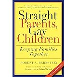Straight Parents, Gay Children: Keeping Families Together