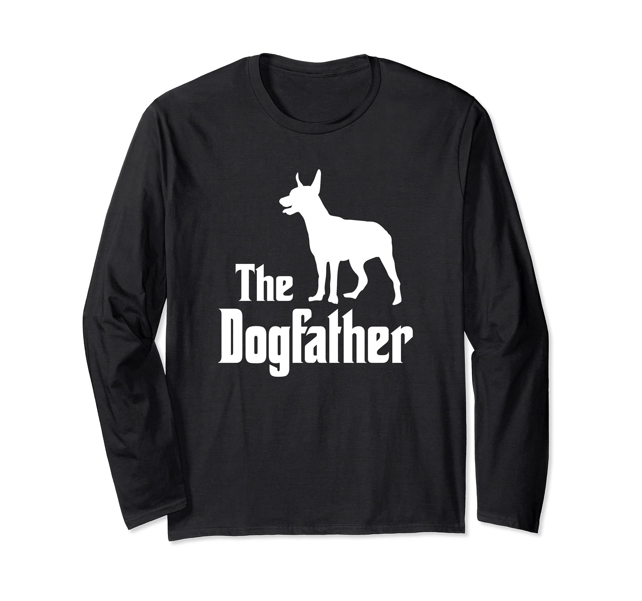 The Dogfather - funny dog gift, funny Miniature Pinscher Long Sleeve T-Shirt