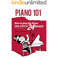 PIANO: How to Play the Piano like a Pro in 24 Hours.A Step by Step Guide with Images and Tech book cover