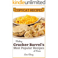 Copycat Recipes: Making Cracker Barrel’s Most Popular Recipes at Home (Famous Restaurant Copycat Cookbooks) book cover