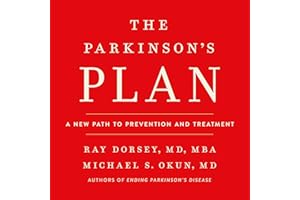 The Parkinson's Plan: A New Path to Prevention and Treatment