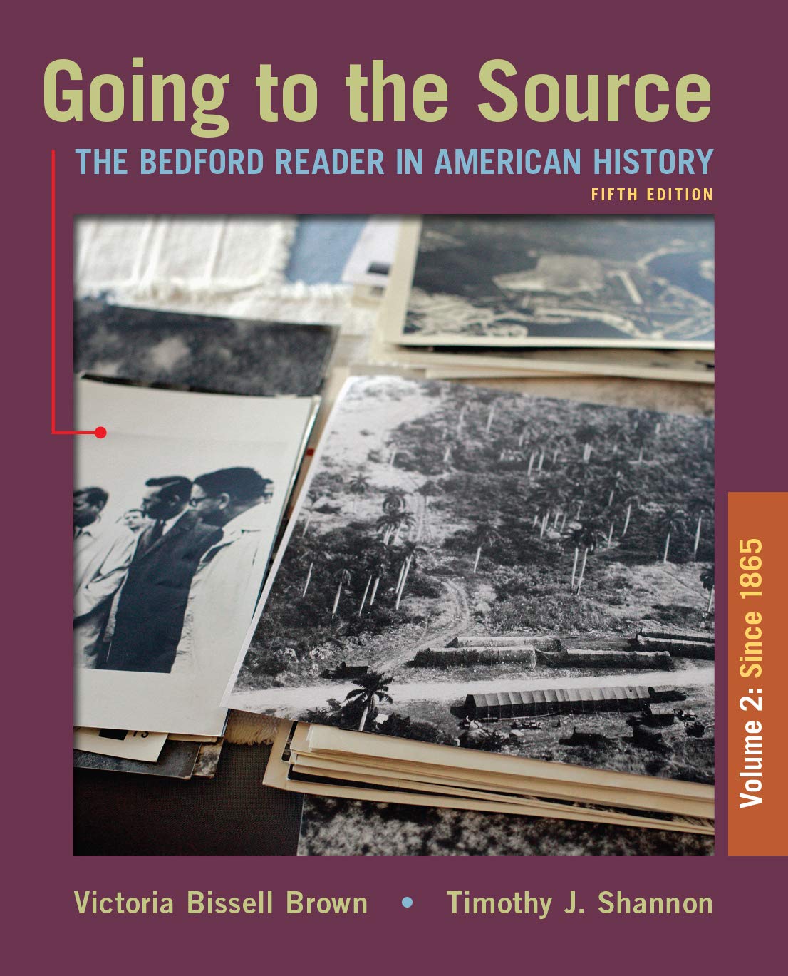 Amazon Com Going To The Source Volume Ii Since 1865 The Bedford Reader In American History Ebook Bissell Brown Victoria Shannon Timothy J Kindle Store