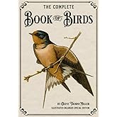 The Complete Book of Birds: Illustrated Enlarged Special Edition