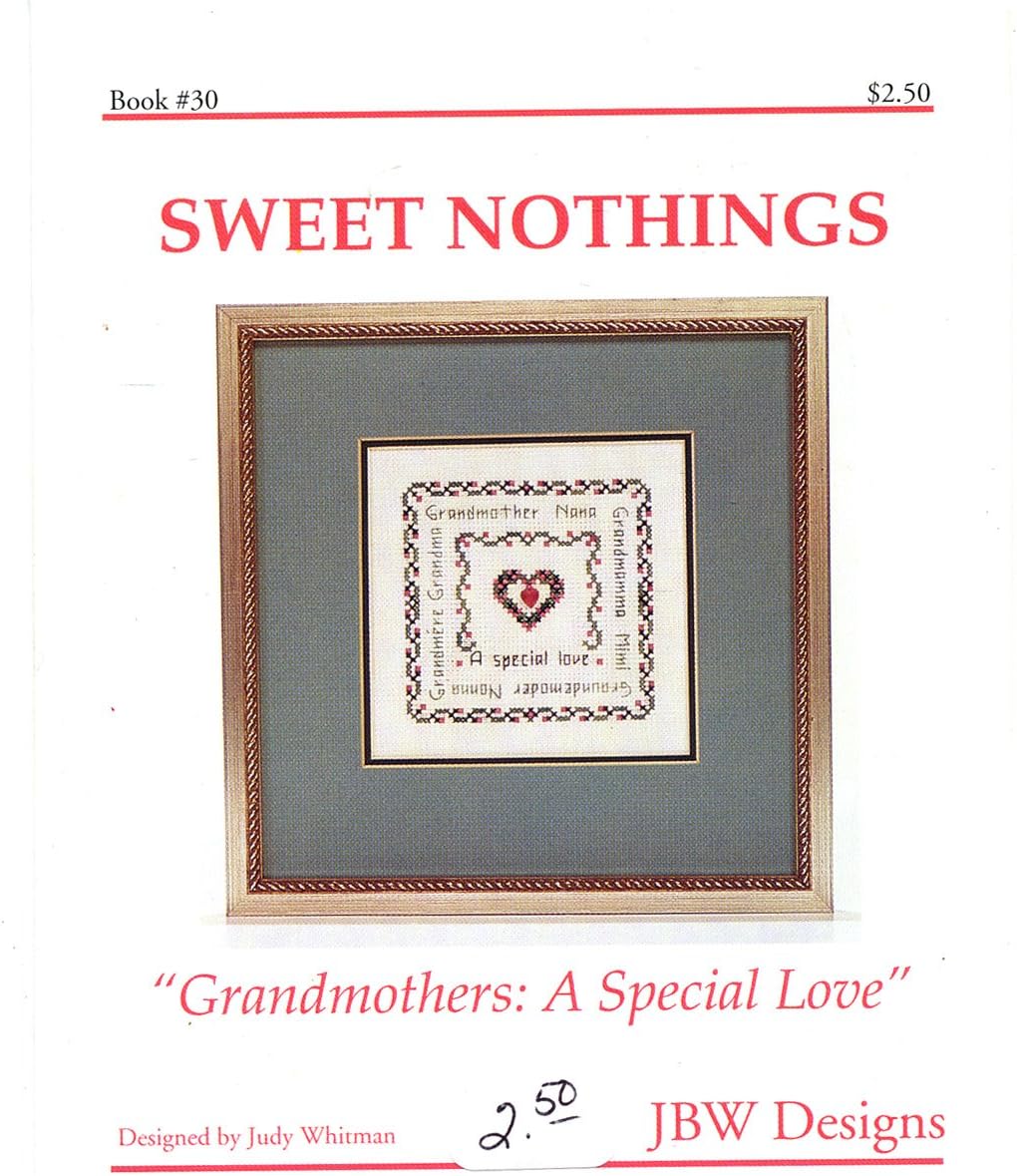 JBW Designs Grandmothers: A Special Love 1996 Book #30 Sweet Nothings
