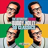 The Definitive Stereo Buddy Holly: 30 Classics