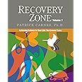 Recovery Zone Volume 2: Achieving Balance in Your Life - The External Tasks