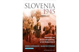 Slovenia 1945: Memories of Death and Survival After World War II