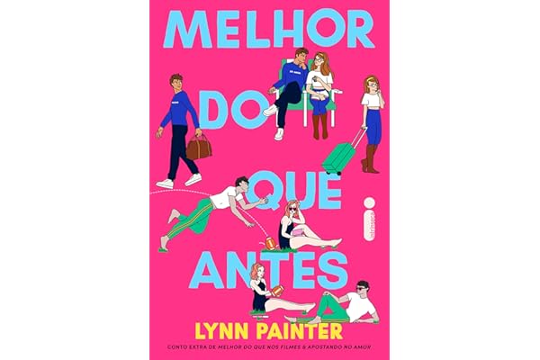Melhor do que antes: Conto extra de melhor do que nos filmes & Apostando no amor