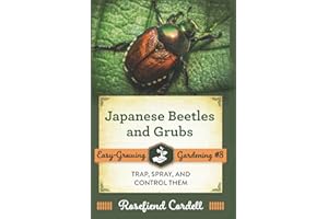 Japanese Beetles and Grubs: Trap, Spray, and Control Them (Easy-Growing Gardening)