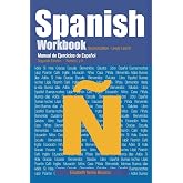 Spanish Workbook Second Edition Levels I and II: Manual de Ejercicio de Espa&ntilde;ol Segunda Edici&oacute;n Niveles I y II (Spanish Edition)