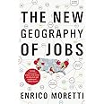 The New Geography of Jobs
